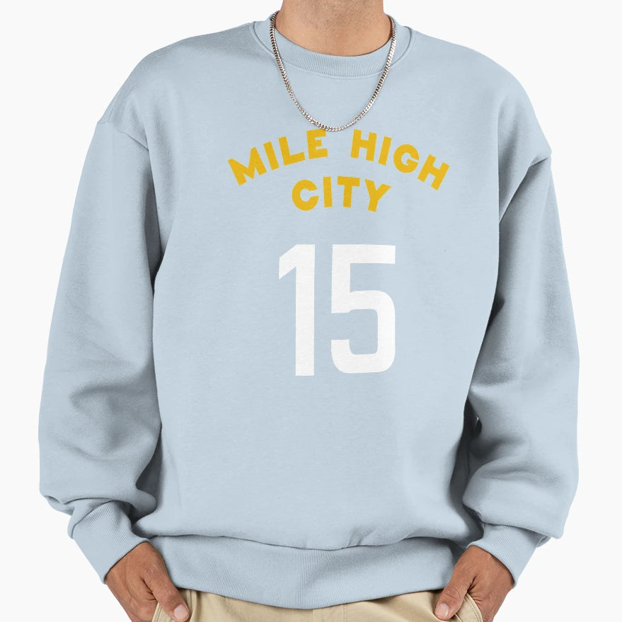 Mile High City 15 Nikola Jokic Sweatshirt - Custom Art Print Unisex - T-Shirt, Sweatshirt, Hoodie