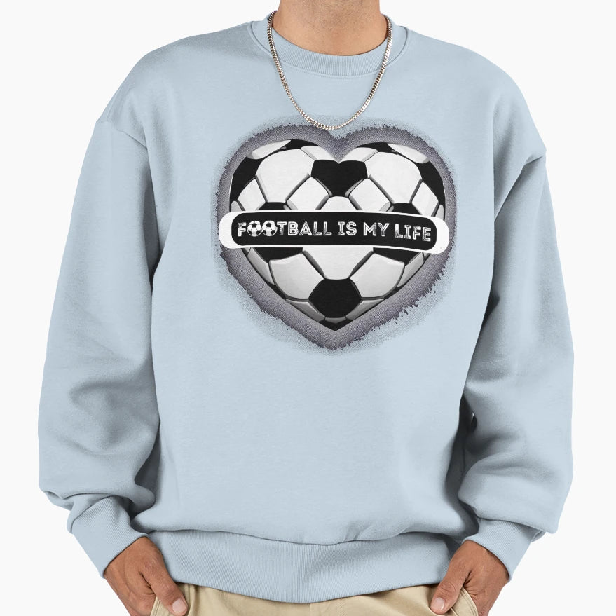 Football Is My Life Sweatshirt - Custom Art Print for Adults - T-Shirt, Sweatshirt, Hoodie