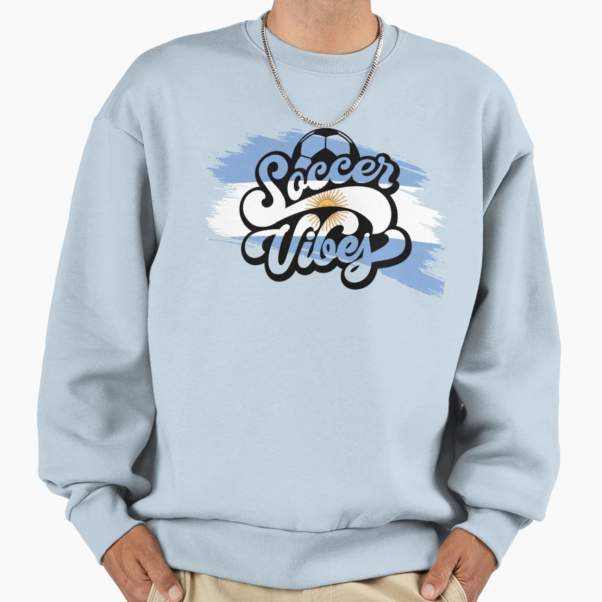 Soccer Vibes Argentina Sweatshirt - Graphic Print Unisex - T-Shirt, Sweatshirt, Hoodie