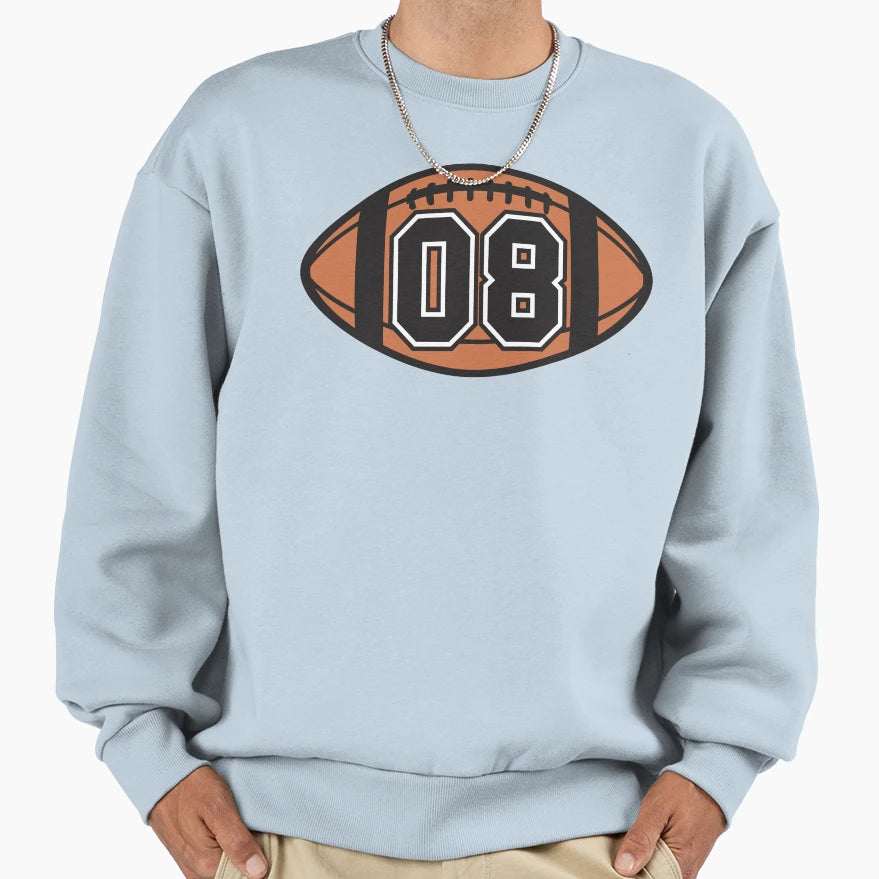 Football 08 Sweatshirt - Novelty Apparel Men Women - T-Shirt, Sweatshirt, Hoodie
