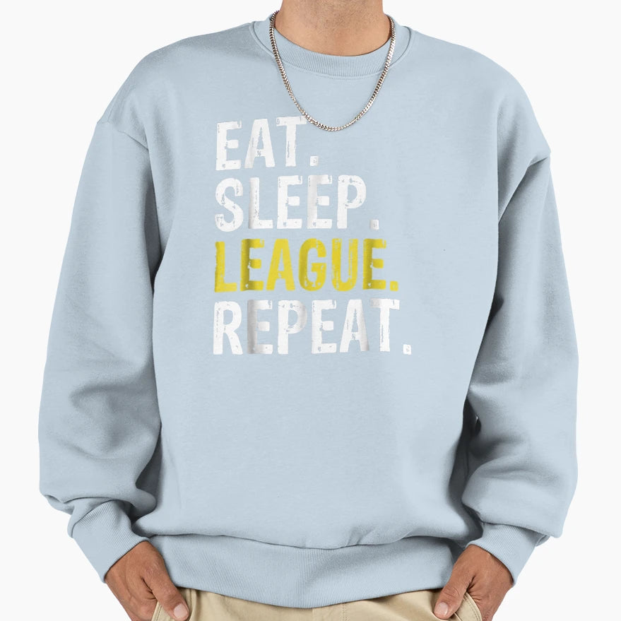 Eat Sleep League Repeat Sports Game T-Shirt - Aesthetic Graphic Men Women - T-Shirt, Sweatshirt, Hoodie