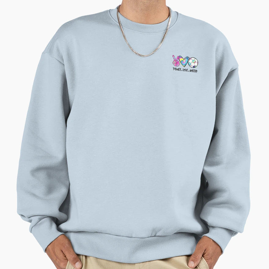 Peace Love Soccer Tie Dye Soccer Sweatshirt - Custom Art Print for Adults - T-Shirt, Sweatshirt, Hoodie