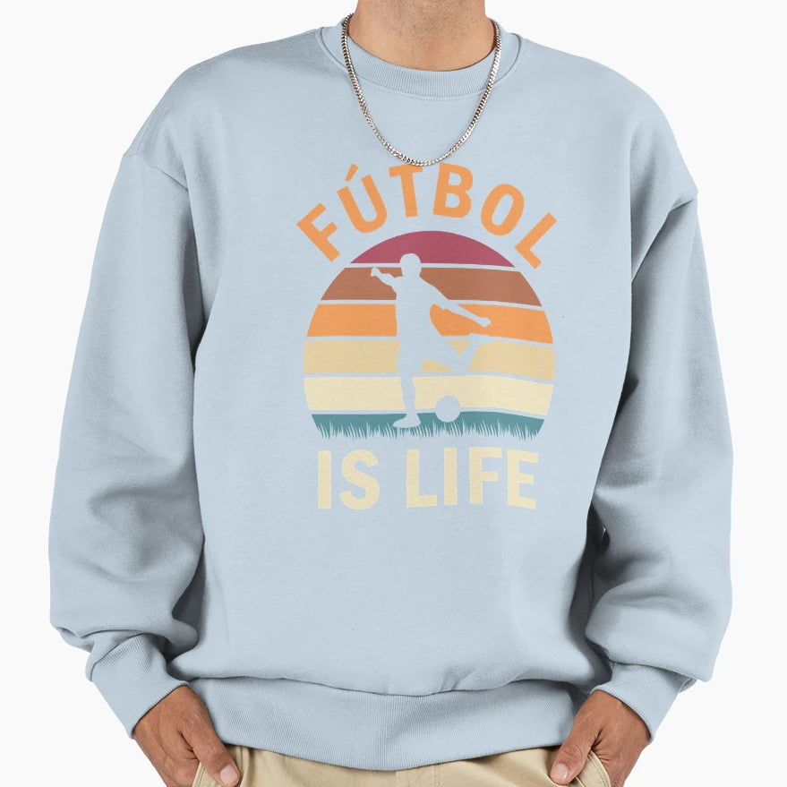 F Tbol Is Life Football And Sweatshirt - Casual Everyday Wear for Adults - T-Shirt, Sweatshirt, Hoodie