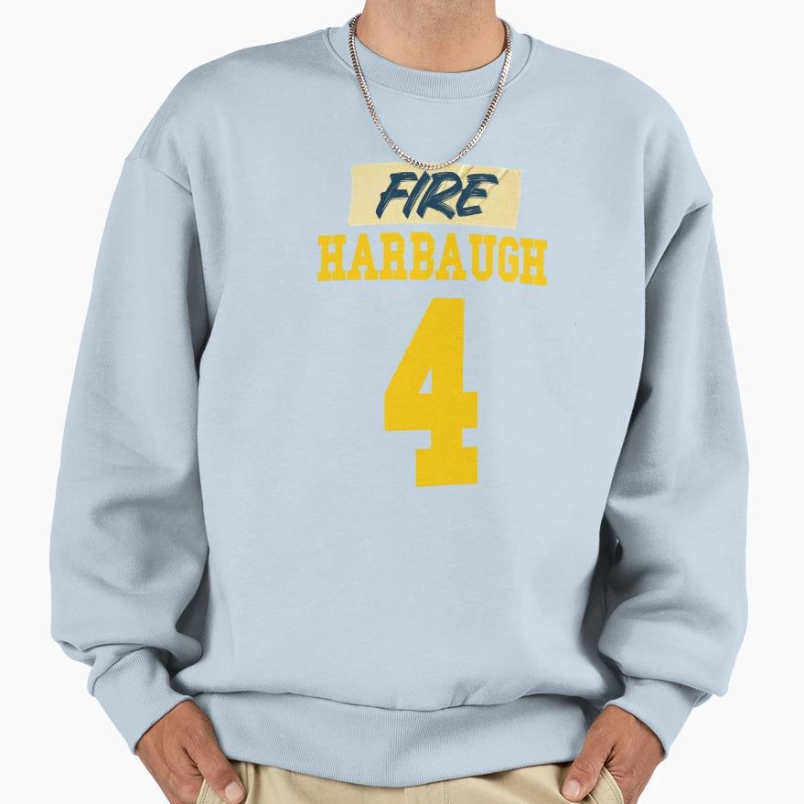 Fire Harbaugh Sweatshirt - Aesthetic Graphic Unisex - T-Shirt, Sweatshirt, Hoodie