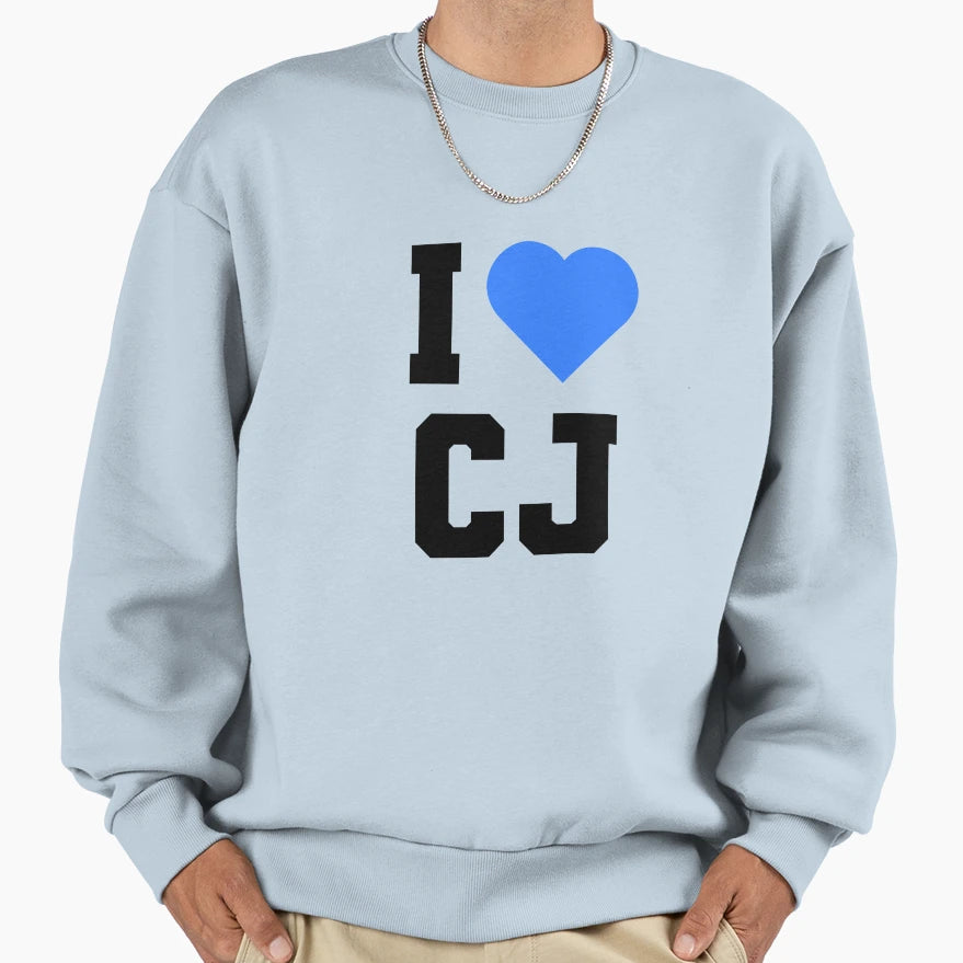 I Love Cj Sweatshirt - Fun Novelty Design Men Women - T-Shirt, Sweatshirt, Hoodie