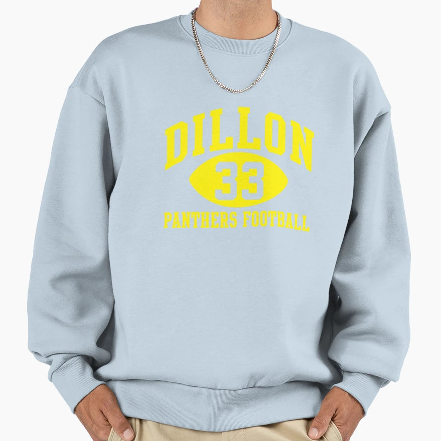 Dillon Panthers Football 33 Sweatshirt - Casual Everyday Wear Men Women - T-Shirt, Sweatshirt, Hoodie