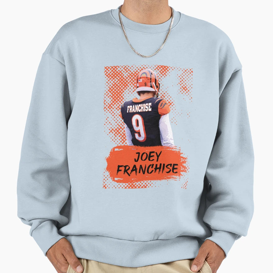 Joey Franchise Sweatshirt - Casual Everyday Wear Unisex - T-Shirt, Sweatshirt, Hoodie