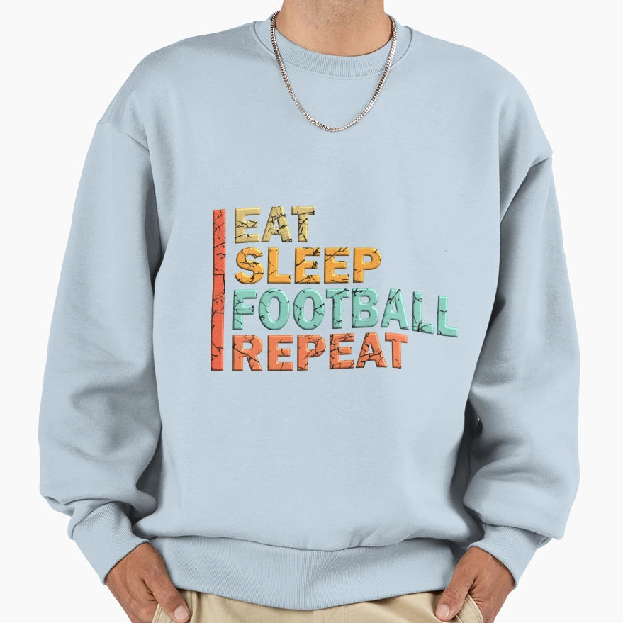 Eat Sleep Football Sweatshirt - Aesthetic Graphic for Adults - T-Shirt, Sweatshirt, Hoodie