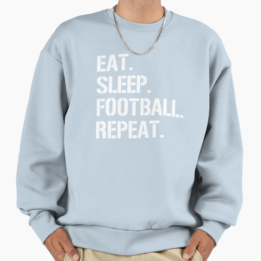 Eat Sleep Football Repeat Childrens Sweatshirt - Unique Graphic Unisex - T-Shirt, Sweatshirt, Hoodie