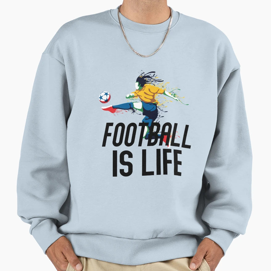 Football Is Life Sweatshirt - Fun Novelty Design for Adults - T-Shirt, Sweatshirt, Hoodie
