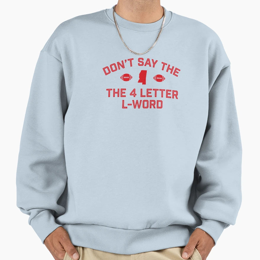 4 Letter L Word Lane Kiffin Sweatshirt - Unique Graphic Unisex - T-Shirt, Sweatshirt, Hoodie