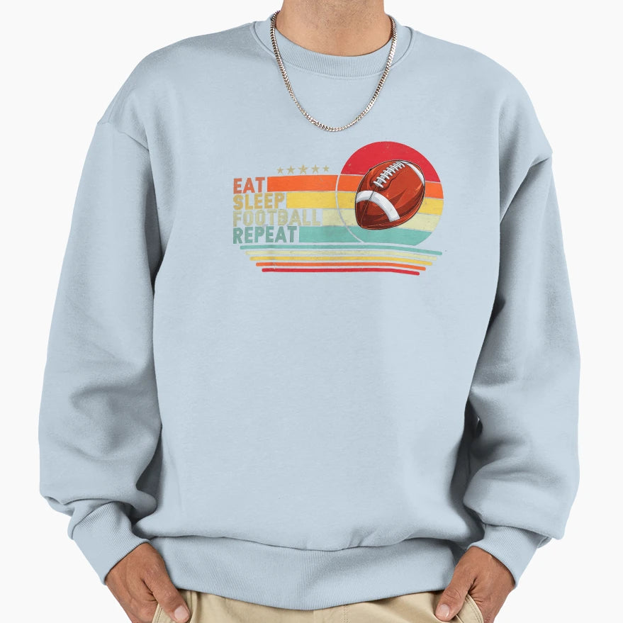 Eat Sleep Football Repeat American Sweatshirt - Graphic Print for Adults - T-Shirt, Sweatshirt, Hoodie