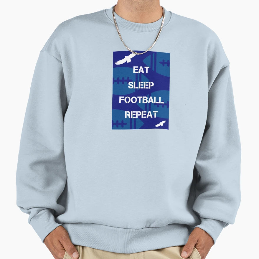 Eat Sleep Football Repeat Sweatshirt - Graphic Print for Adults - T-Shirt, Sweatshirt, Hoodie