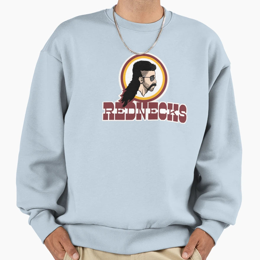 Rednecks Sweatshirt - Fun Novelty Design Men Women - T-Shirt, Sweatshirt, Hoodie