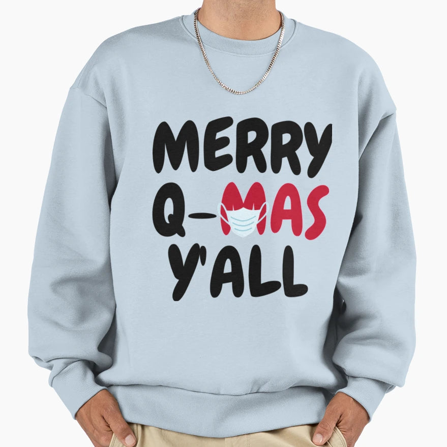 Merry Yall 2020 Sweatshirt - Novelty Apparel for Adults - T-Shirt, Sweatshirt, Hoodie