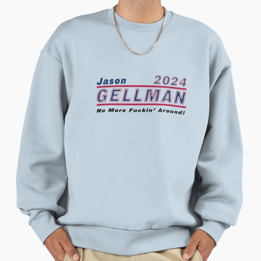 Gellman 2024 Sweatshirt - Custom Art Print Men Women - T-Shirt, Sweatshirt, Hoodie
