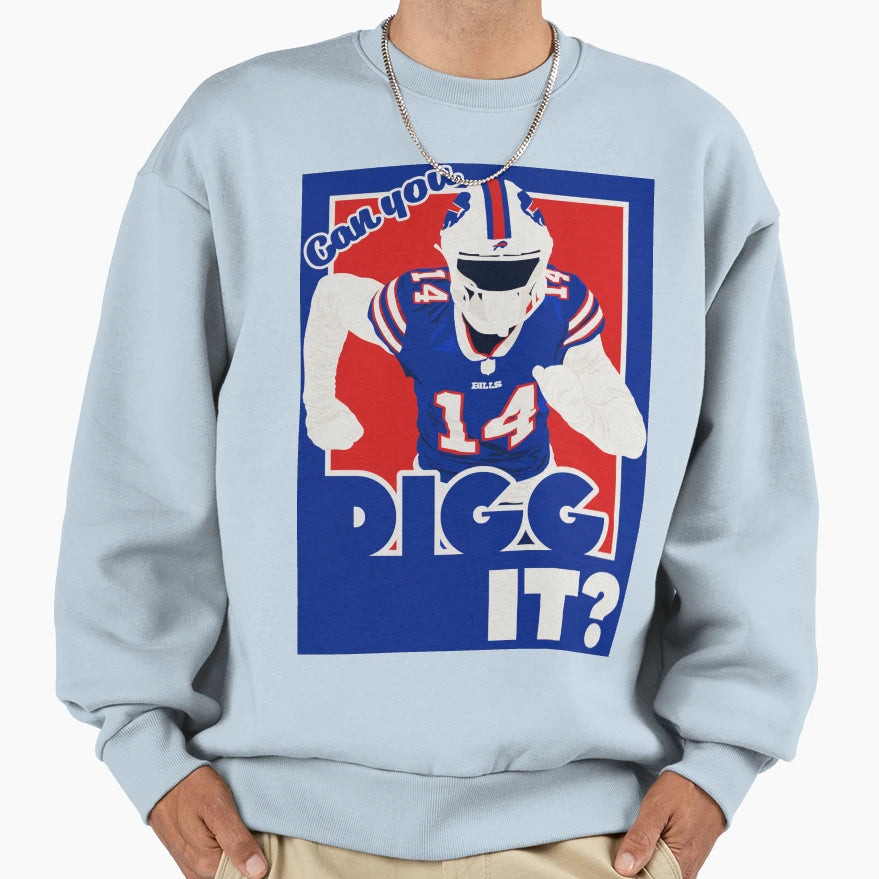Can You Digg It Sweatshirt - Fun Novelty Design Men Women - T-Shirt, Sweatshirt, Hoodie