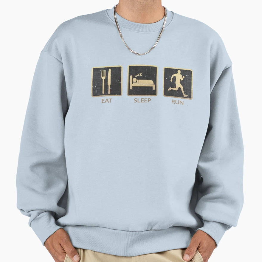 Eat Sleep Run Sweatshirt - Graphic Print for Adults - T-Shirt, Sweatshirt, Hoodie
