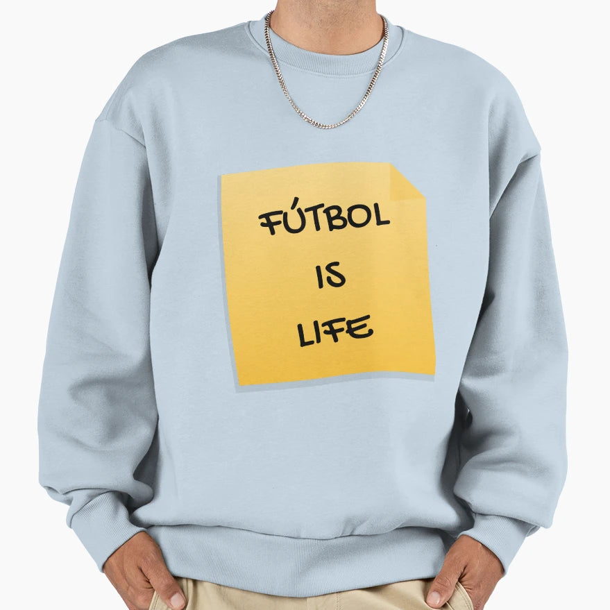 Futbol Is Life Sweatshirt - Minimalist Print for Adults - T-Shirt, Sweatshirt, Hoodie
