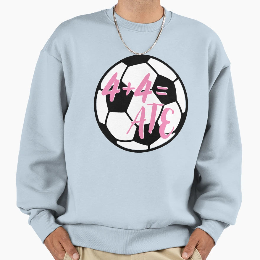 Soccer 4 4 Ate Sweatshirt - Graphic Print Unisex - T-Shirt, Sweatshirt, Hoodie