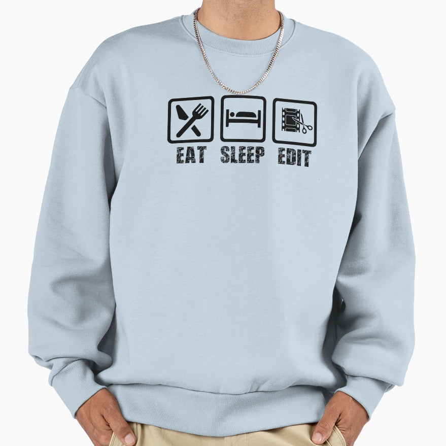 Director Gift Eat Sleep Edit Repeat T-Shirt - Streetwear Style Men Women - T-Shirt, Sweatshirt, Hoodie