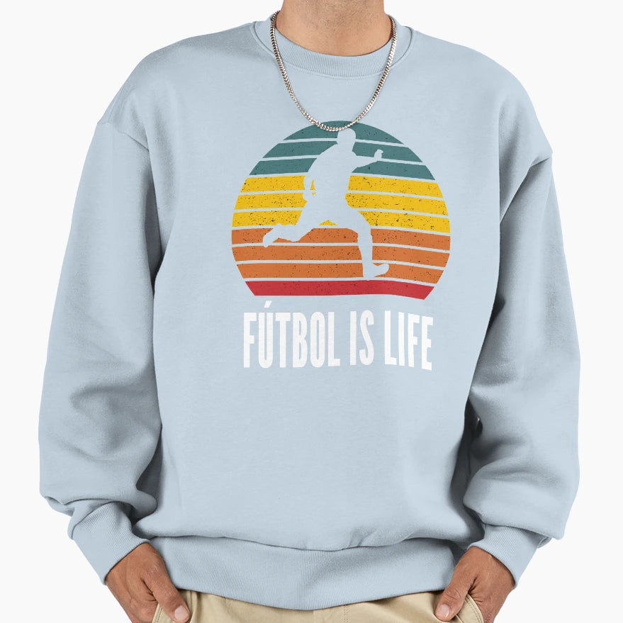 Futbol Is Life Soccer Lover Football Sweatshirt - Custom Art Print Unisex - T-Shirt, Sweatshirt, Hoodie