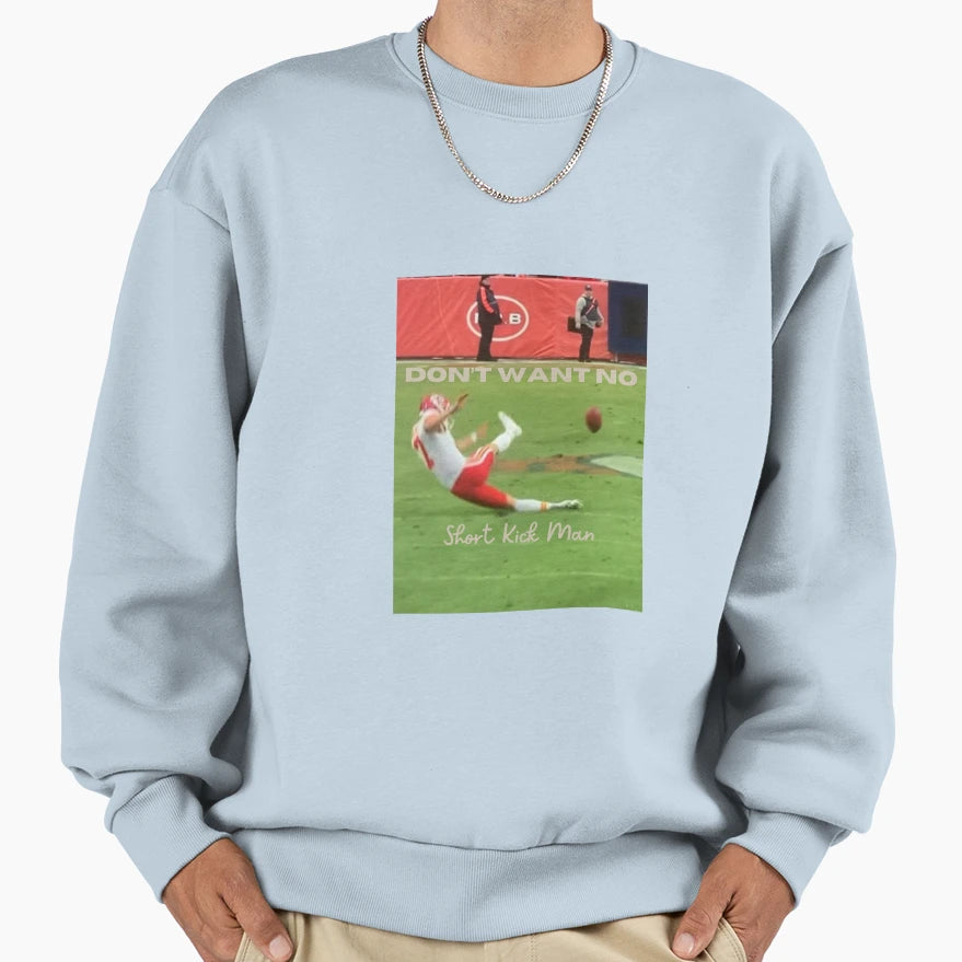 Harrison Butker Short Kick Sweatshirt - Fun Novelty Design Unisex - T-Shirt, Sweatshirt, Hoodie