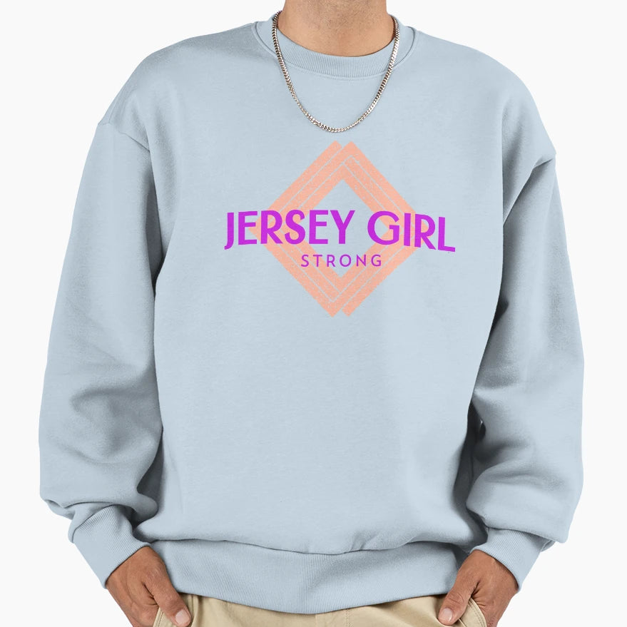 Jersey Strong Sweatshirt - Streetwear Style Men Women - T-Shirt, Sweatshirt, Hoodie