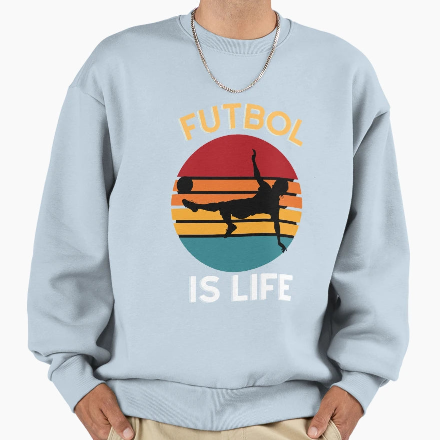 Logo Futbol Is Life Idol Gift Fot Sweatshirt - Novelty Apparel Men Women - T-Shirt, Sweatshirt, Hoodie