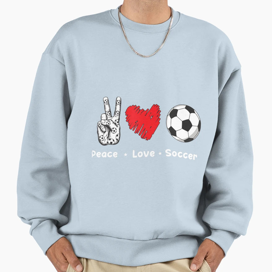Peace Love Soccer Birthday Soccer Sweatshirt - Custom Art Print Unisex - T-Shirt, Sweatshirt, Hoodie