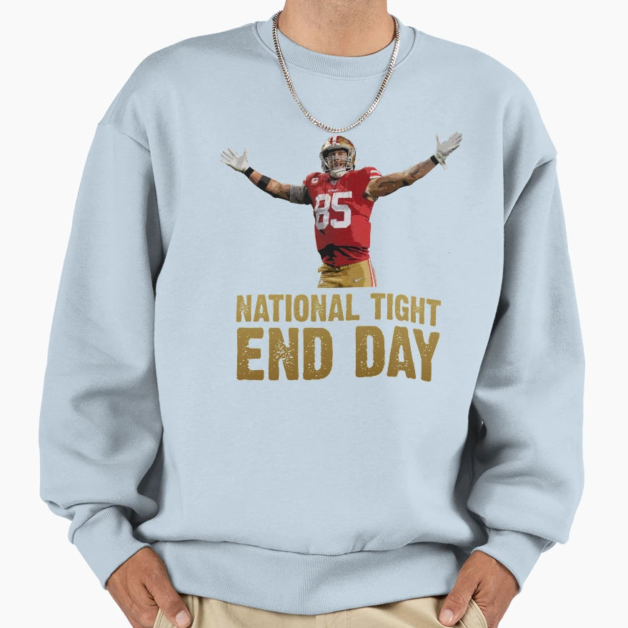 GK National Tight End Day Sweatshirt - Trendy Graphic Unisex - T-Shirt, Sweatshirt, Hoodie