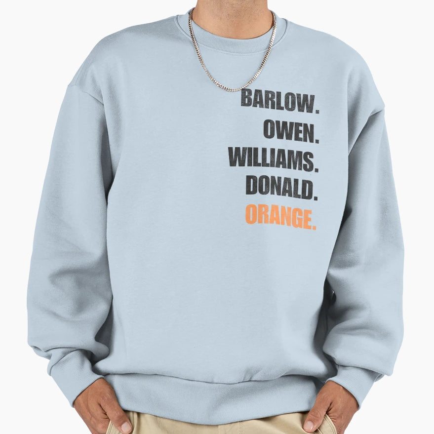 Orange Pop Bold Name Statement Take Sweatshirt - Graphic Print Men Women - T-Shirt, Sweatshirt, Hoodie