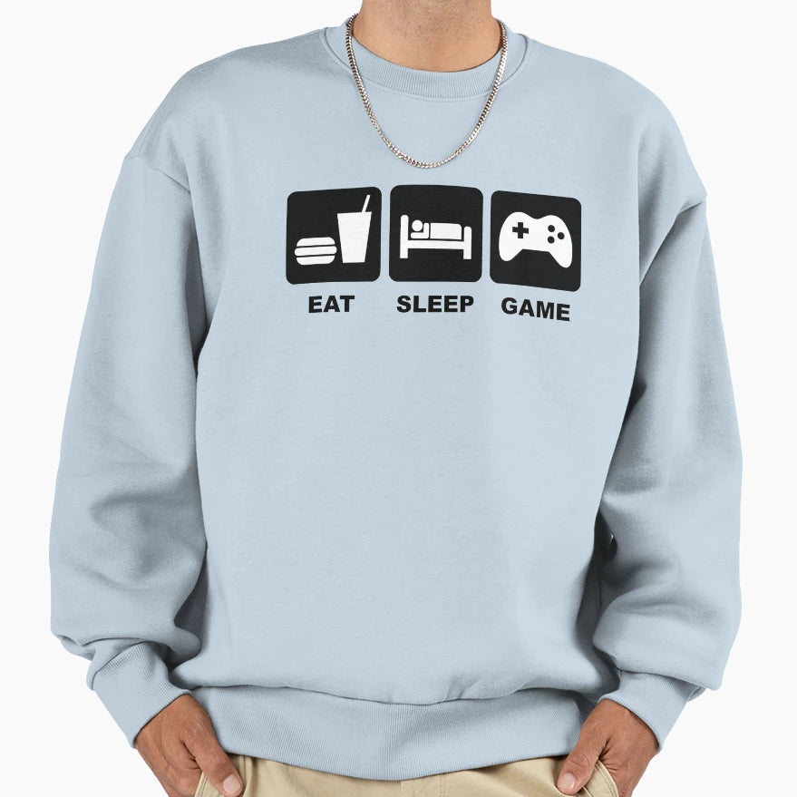Eat Sleep Game Sweatshirt - Unique Graphic Men Women - T-Shirt, Sweatshirt, Hoodie