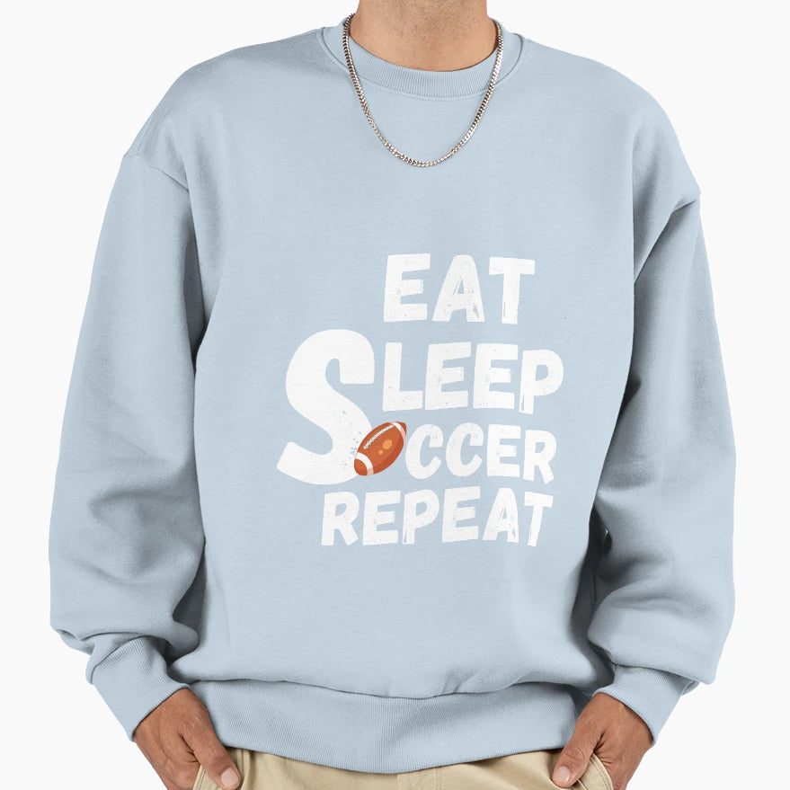 Eat Sleep Football Repeat T-Shirt - Trendy Graphic Men Women - T-Shirt, Sweatshirt, Hoodie