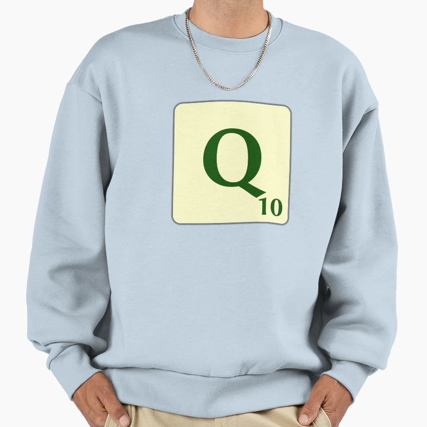10 Point Q Scrabble Tile Sweatshirt - Casual Everyday Wear Unisex - T-Shirt, Sweatshirt, Hoodie