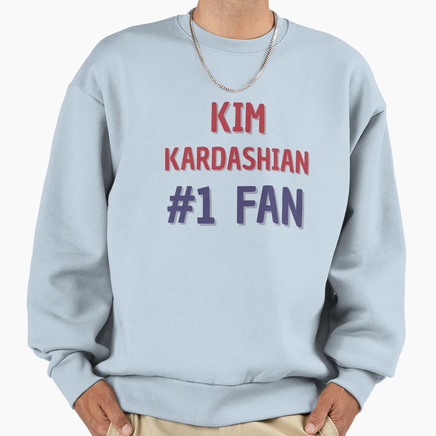Kim Kardashian 1 Fan Sweatshirt - Custom Art Print Men Women - T-Shirt, Sweatshirt, Hoodie