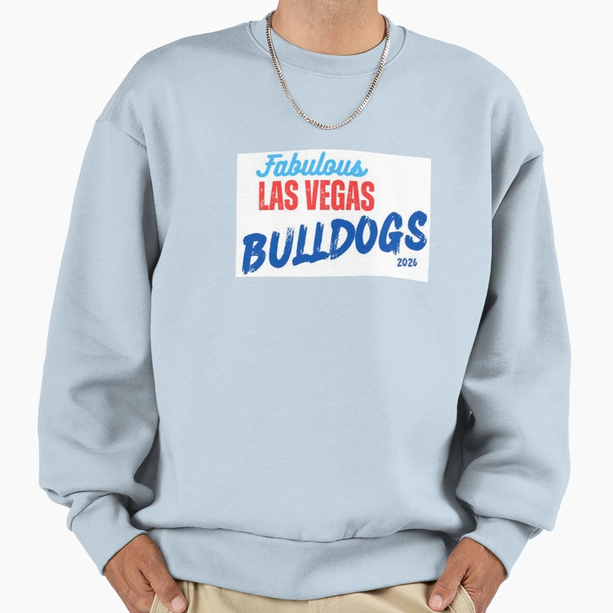 Bulldogs Las Vegas Sweatshirt - Novelty Apparel Men Women - T-Shirt, Sweatshirt, Hoodie
