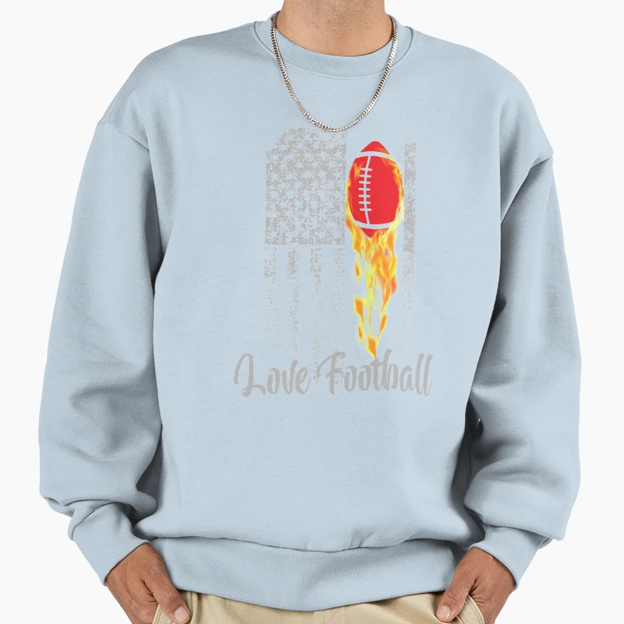 Love Football Id Love To But Its Sweatshirt - Novelty Apparel for Adults - T-Shirt, Sweatshirt, Hoodie