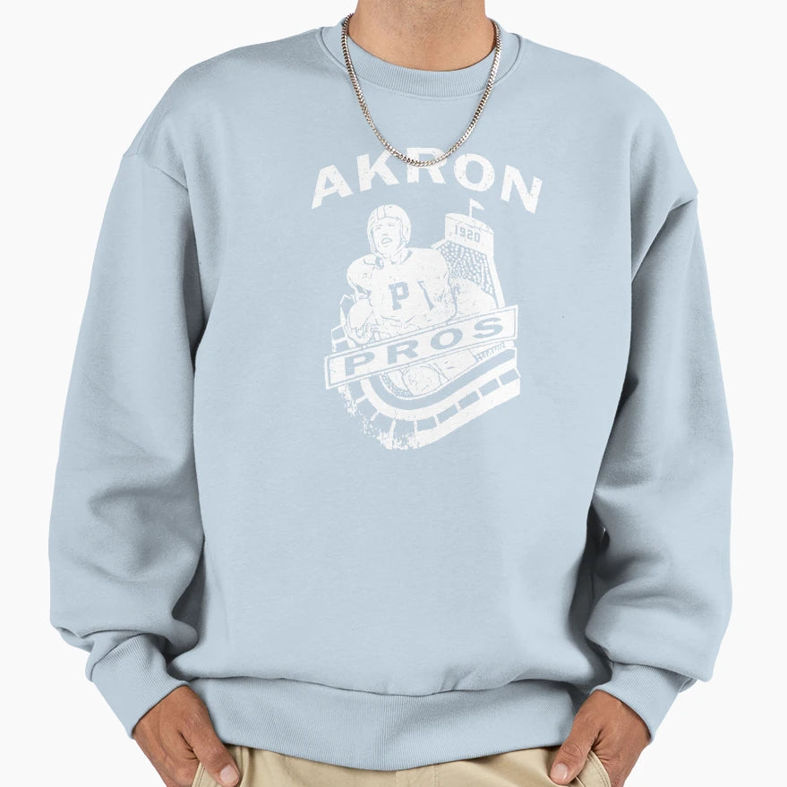 Akron Pros Sweatshirt - Streetwear Style Men Women - T-Shirt, Sweatshirt, Hoodie