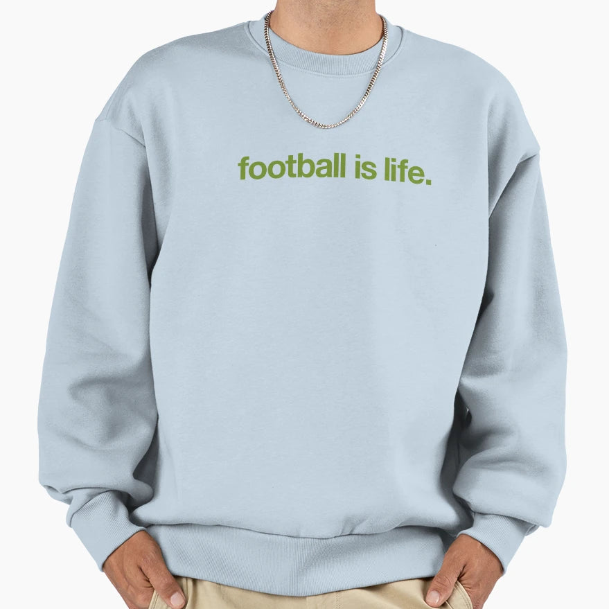 Football Is Life Sweatshirt - Custom Art Print for Adults - T-Shirt, Sweatshirt, Hoodie