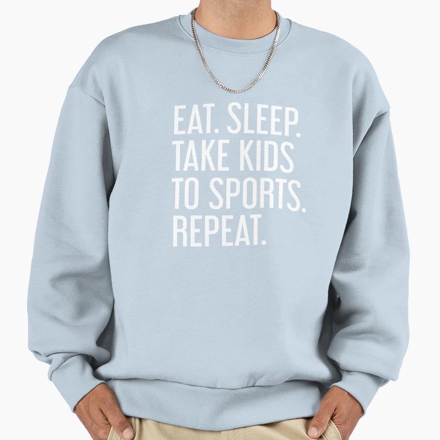 Eat Sleep Take To Sports Repeat Funny Mom T-Shirt - Unique Graphic Unisex - T-Shirt, Sweatshirt, Hoodie