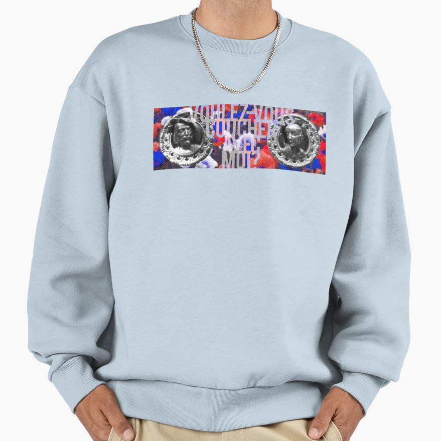 Voulez Vous Sweatshirt - Streetwear Style Unisex - T-Shirt, Sweatshirt, Hoodie