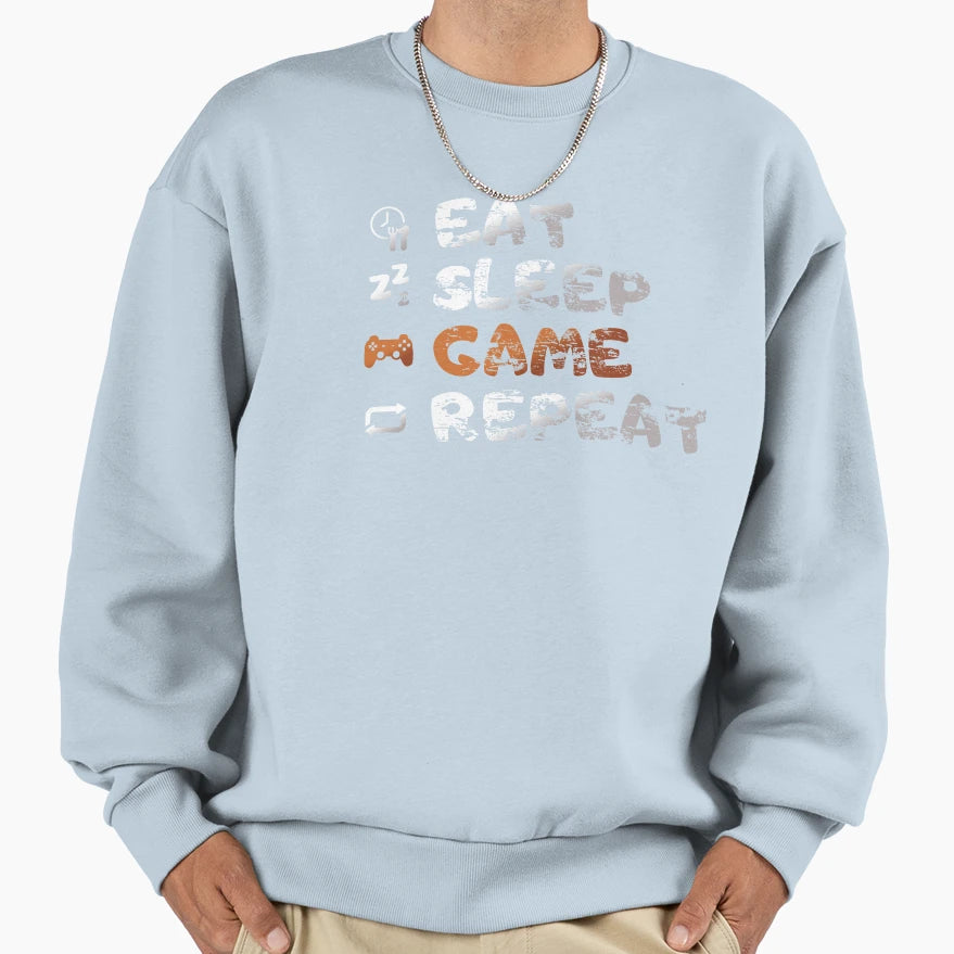 Eat Sleep Game Repeat 2 Sweatshirt - Graphic Print Men Women - T-Shirt, Sweatshirt, Hoodie