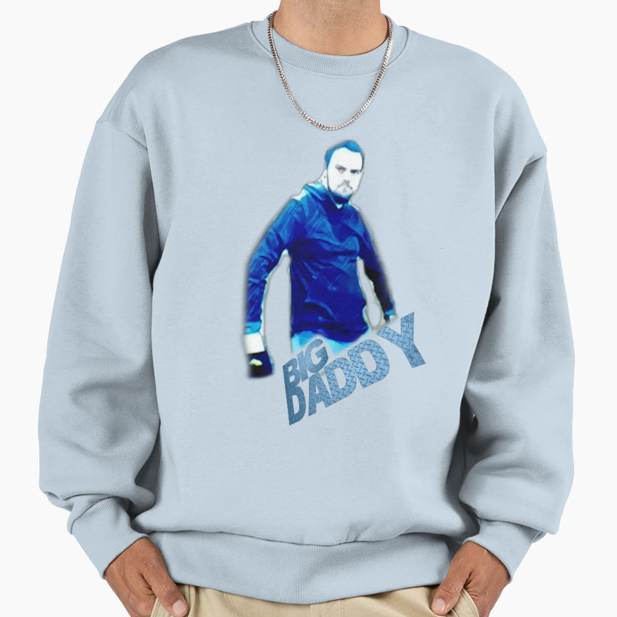Big Daddy Sweatshirt - Casual Everyday Wear Men Women - T-Shirt, Sweatshirt, Hoodie