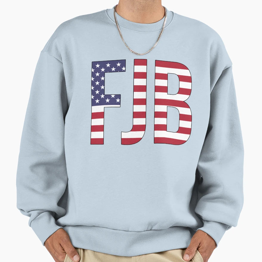 Fjb F Joe Biden Support Usa Sweatshirt - Novelty Apparel Men Women - T-Shirt, Sweatshirt, Hoodie