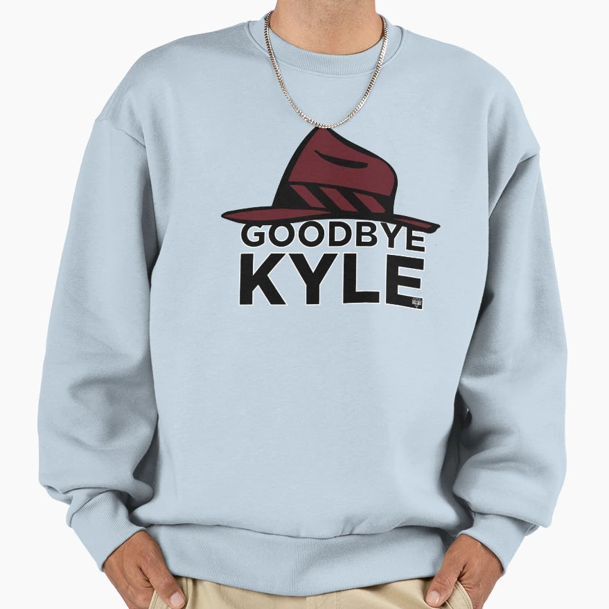 Goodbye Kyle Sweatshirt - Minimalist Print Unisex - T-Shirt, Sweatshirt, Hoodie