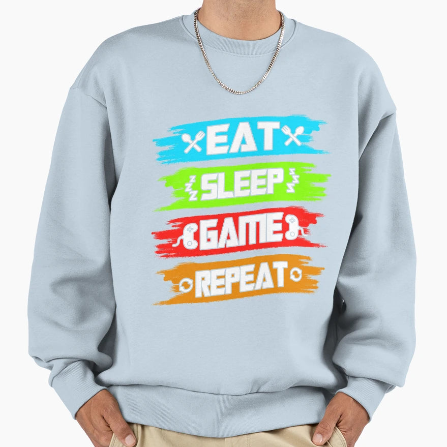 Eat Sleep Game Repeat Sweatshirt - Unique Graphic for Adults - T-Shirt, Sweatshirt, Hoodie