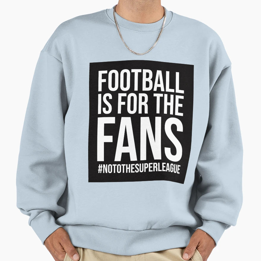 Copy Football Is Fans Sweatshirt - Aesthetic Graphic Unisex - T-Shirt, Sweatshirt, Hoodie