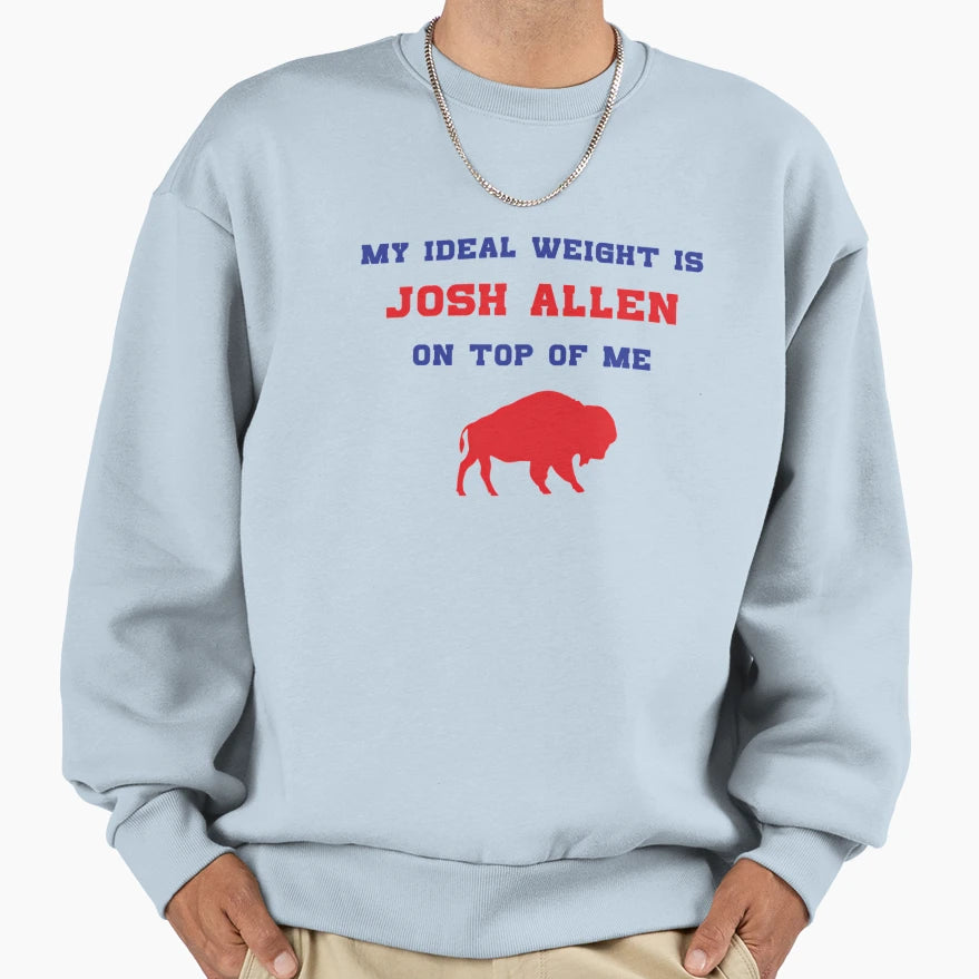 My Ideal Weight Is JA Me Sweatshirt - Fun Novelty Design for Adults - T-Shirt, Sweatshirt, Hoodie