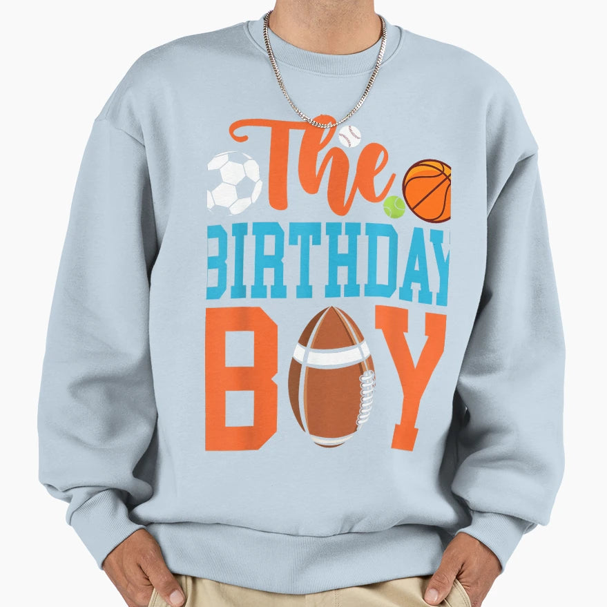 Birthday Sports Matching Family Sweatshirt - Unique Graphic for Adults - T-Shirt, Sweatshirt, Hoodie